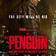 The Penguin Season 1 (Episode 1 Added)