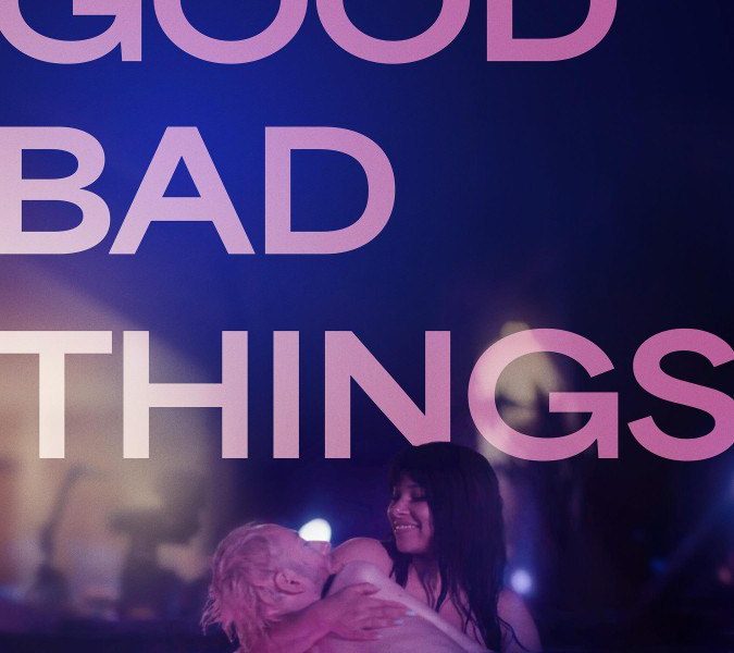 Good Bad Things (2024)