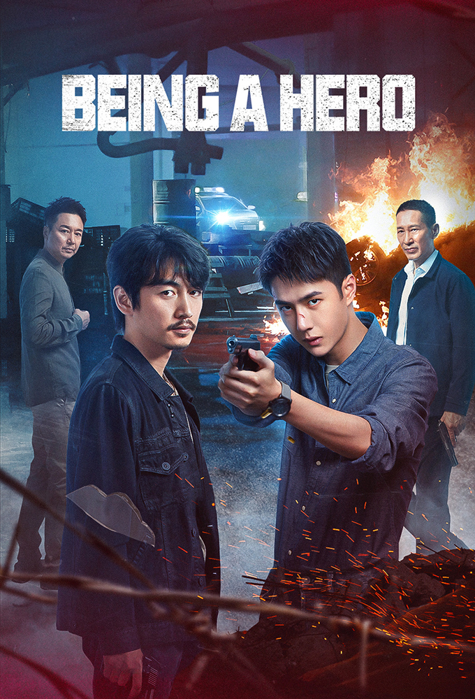 Being a Hero Season 1 (Episode 3 – 8 Added) (Chinese Drama)