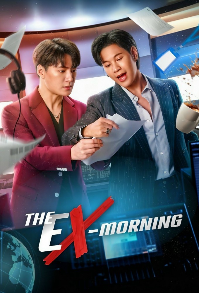 The Ex-Morning Season 1 (Episode 7 Added) (Thai Drama)