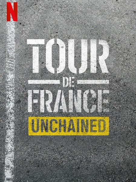 Tour de France: Unchained Season 3 (Complete)