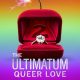 The Ultimatum: Queer Love Season 2