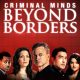 Criminal Minds: Beyond Borders Season 1 – 2 (Complete)