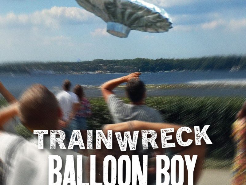 Trainwreck: Balloon Boy (2025)
