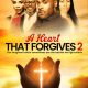A Heart That Forgives 2: The Battle Within (2024)