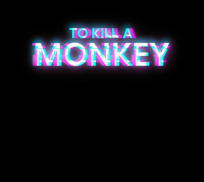 To Kill A Monkey Season 1 (Complete)