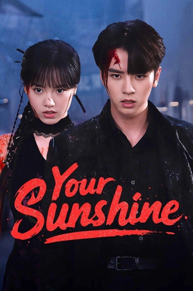 Your Sunshine Season 1 (Episode 1-22 Added) (Chinese Drama)