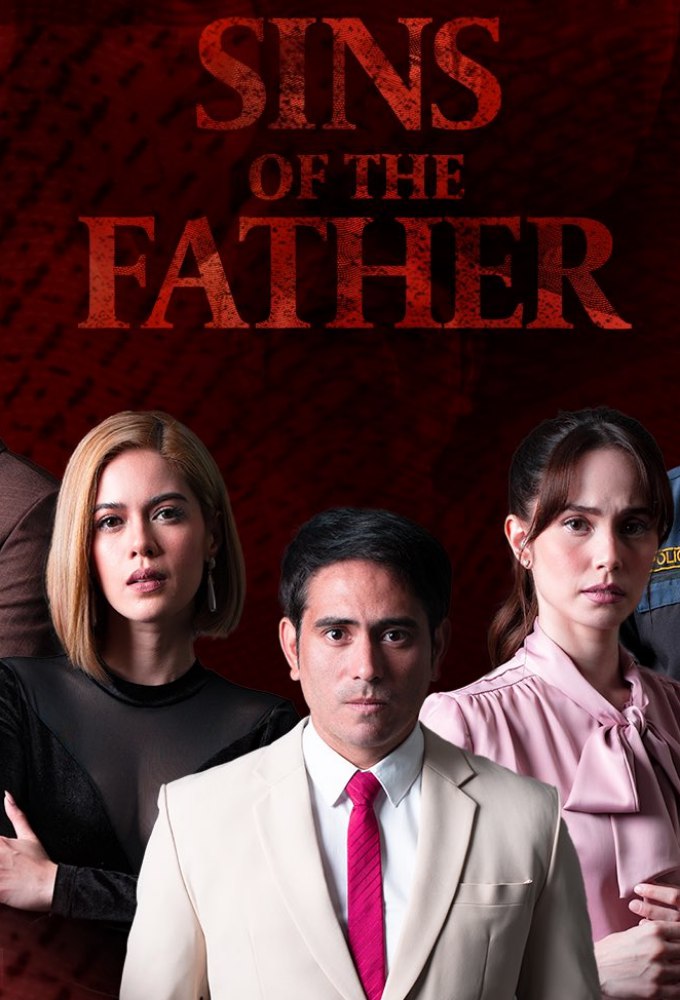 Sins of the Father Season 1 (Episode 2 – 8 Added) (Filipino Drama)
