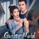 Guilty Maid Season 1 (Episode 3- 11 Added) (Chinese Drama)