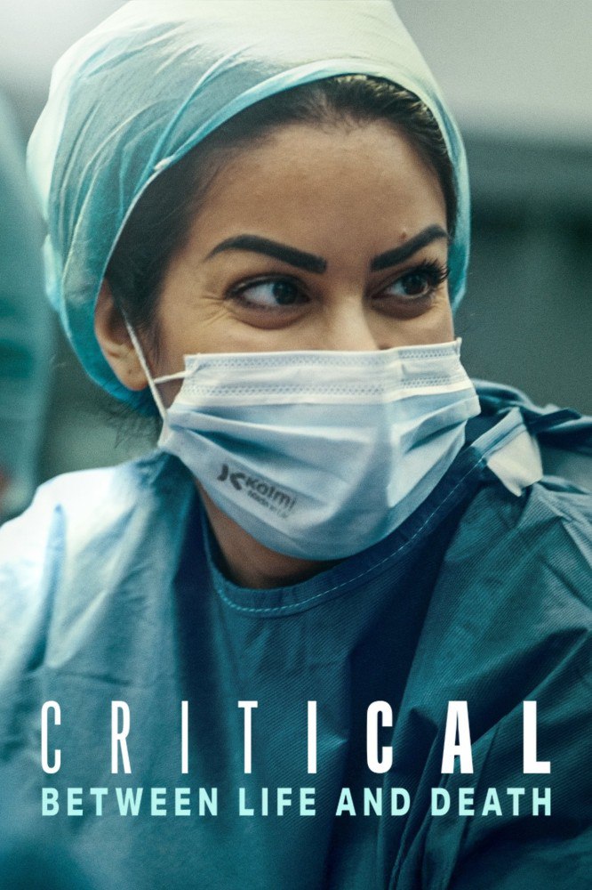 Critical: Between Life and Death Season 1 (Complete)