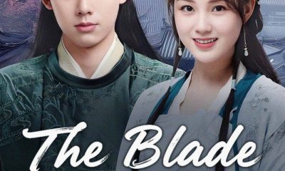 The Blade of Romance Season 1 (Episode 1-18 Added) (Chinese Drama)