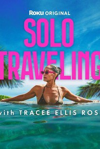 Solo Traveling with Tracee Ellis Ross Season 1 (Episode 1 – 3 Added)
