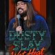 Dusty Slay: Wet Heat (2025)