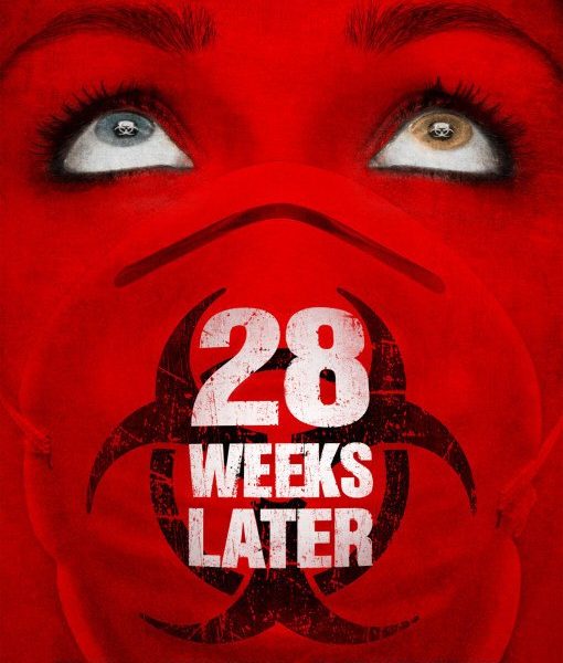 28 Weeks Later (2007)