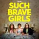 Such Brave Girls Season 2