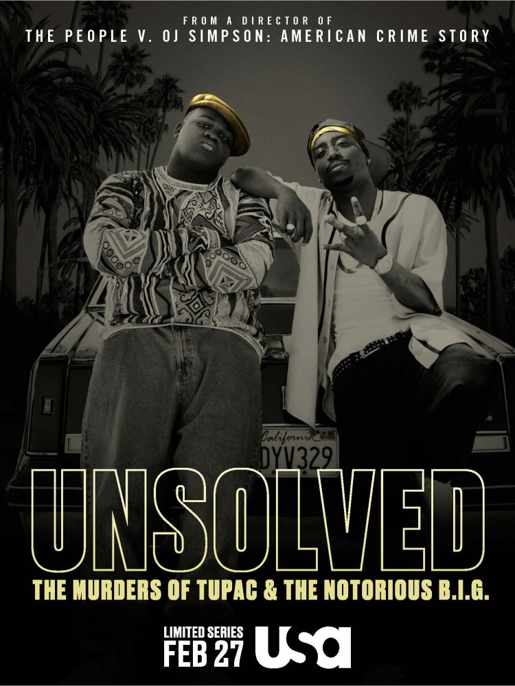 Unsolved: The Murders of Tupac and the Notorious B.I.G. Season 1 (Complete)