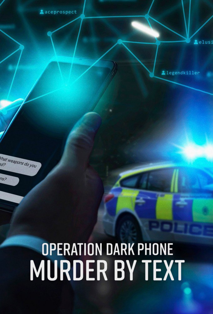 Operation Dark Phone: Murder by text Season 1 (Complete)