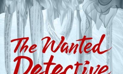The Wanted Detective Season 1 (Episode 1 – 6 Added) (Chinese Drama)