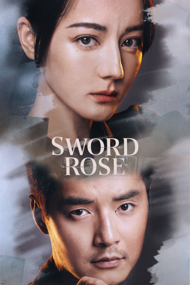 Sword Rose Season 1 (Episode 2 – 10 Added) (Chinese Drama)