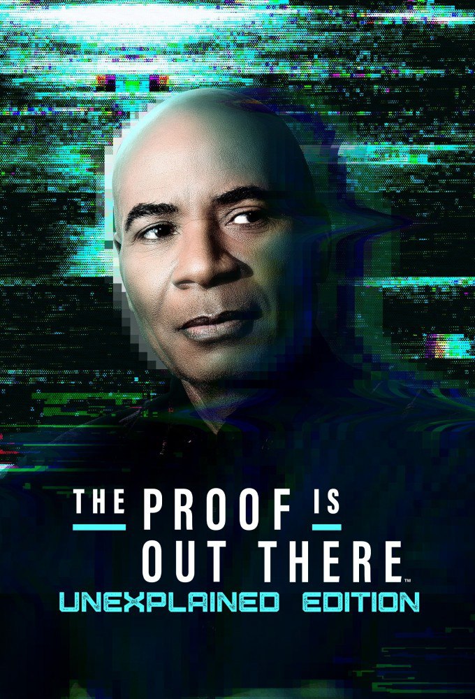 The Proof Is Out There: UnXplained Edition Season 1 (Complete)