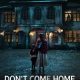 Don’t Come Home Season 1 (Complete) (Thai Drama)