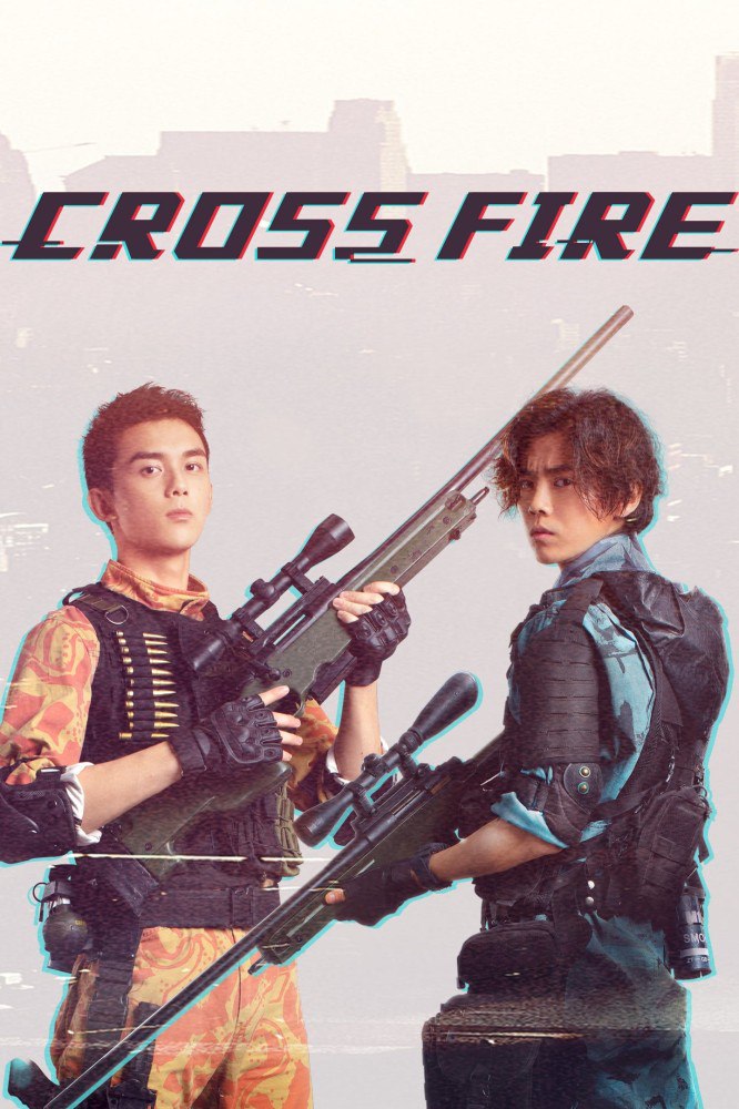 Cross Fire Season 1 (Episode 12 – 15 Added) (Chinese Drama)