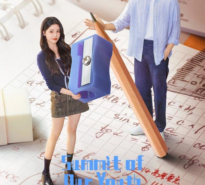 Summit of Our Youth Season 1 (Episode 1-8 Added) (Chinese Drama)