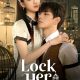 Lock Her Season 1 (Episode 1-10 Added) (Chinese Drama)