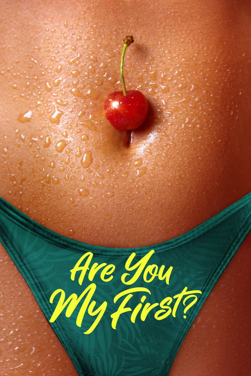 Are You My First? Season 1 (Complete)