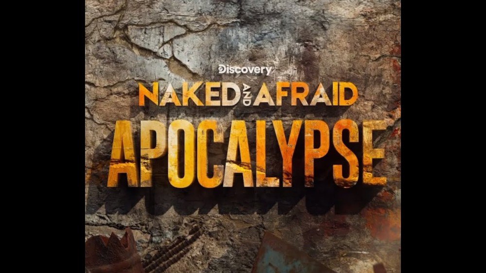 Naked and Afraid: Apocalypse Season 1 (Episode 1 – 3 Added)