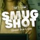 True Crime Story: Smugshot Season 2 (Episode 1 – 2 Added)
