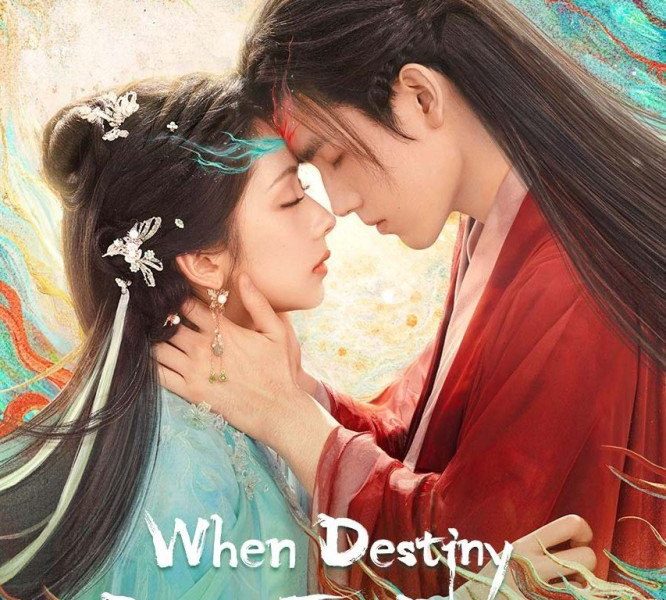 When Destiny Brings The Demon Season 1 (Episode 1-8 Added) (Chinese Drama)