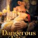 Dangerous Love Season 1 (Episode 11-14 Added) (Chinese Drama)