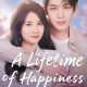 A Lifetime of Happiness Season 1 (Complete) (Chinese Drama)
