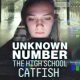 Unknown Number: The High School Catfish (2025)