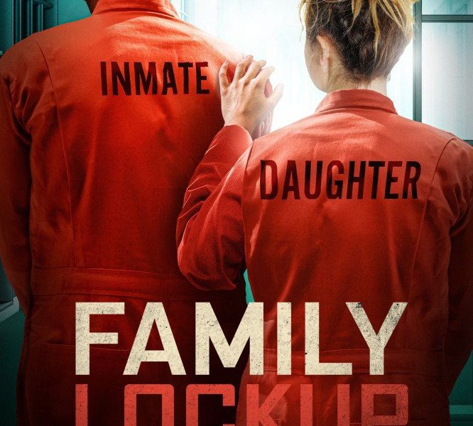 Family Lockup Season 1 (Episode 1 – 2 Added)
