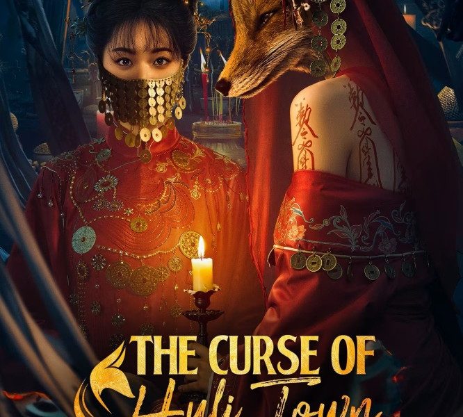 The Curse of Huli Town Season 1 (Episode 17 – 22 Added) (Chinese Drama)