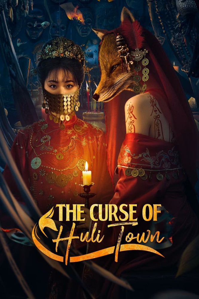 The Curse of Huli Town Season 1 (Episode 17 – 22 Added) (Chinese Drama)