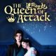 The Queen of Attack Season 1 (Episode 1-12 Added) (Chinese Drama)