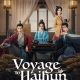 Voyage to Haihun Season 1 (Episode 1 – 10 Added) (Chinese Drama)