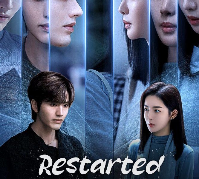 Restarted Love Season 1 (Episode 1-14 Added) (Chinese Drama)