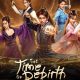 The Time of Rebirth Season 1 (Episode 1-15 Added) (Chinese Drama)