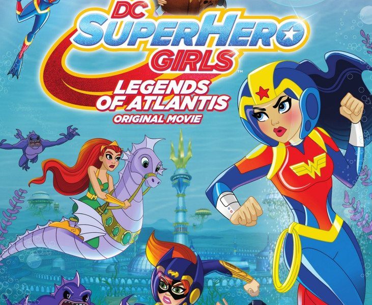 Dc Super Hero Girls: Legends Of Atlantis (2018)