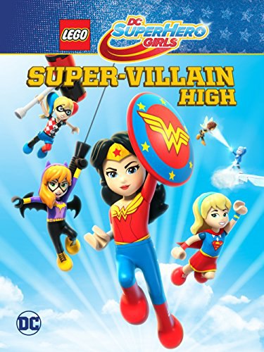 Lego Dc Super Hero Girls: Super Villain High (2018)