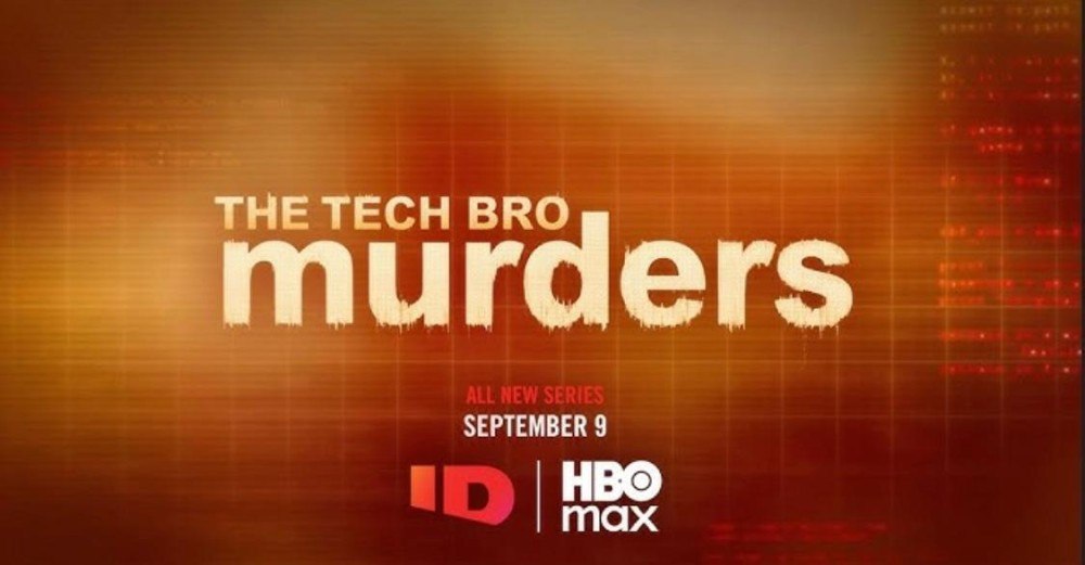 The Tech Bro Murders Season 1 (Episode 1 Added)