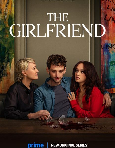 The Girlfriend (2025) Season 1 (Complete)