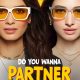 Do You Wanna Partner Season 1 (Complete) – Bollywood Series