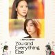You And Everything Else Season 1 (Complete) – (Korean Drama)