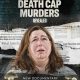 Revealed Death Cap Murders Season 1 (Episode 1 Added)